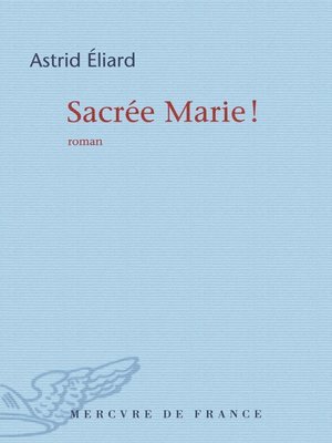 cover image of Sacrée Marie !